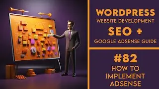 AdSense Ads In Website #82 | WordPress Web Development With SEO And AdSense Approval Guide