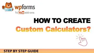 How To Make Cost Calculator Fields To Your WPForms?