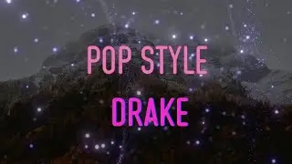 Drake - Pop Style Lyrics | This sound like some forty-three-oh-one shit, one shit