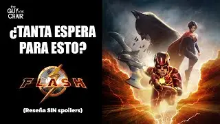 ¿TANTOS AÑOS PARA ESTO? Hablemos de The Flash (Reseña SIN Spoilers)