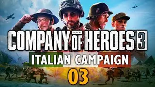 SPECIAL FORCES SAVE THE DAY! Company of Heroes 3 - Italian Campaign #3