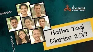 Hatha Yogi Diaries 2019 - Ep. 1 Meet the Trainees