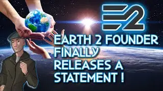 Earth2 - Founder releases a Video/Update Lets Discuss