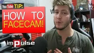 ★ HOW TO ADD FACECAM TO YOUR GAMEPLAY! ➜ Impulse