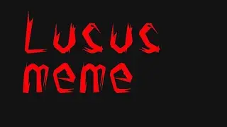 †Lusus† meme†Countryhuman†