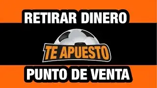COMO RETIRAR DINERO EN PUNTO DE VENTA TE APUESTO .