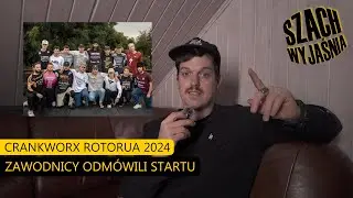 Szach wyjaśnia: Crankworx Rotorua 2024 i protesty zawodników slopestyle