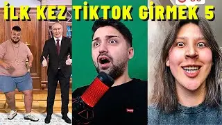 İLK KEZ TİKTOK UYGULAMASINA GİREN BİRİ NE İZLER 5 ?