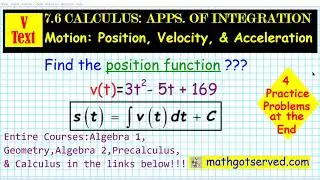 7.6 Calculus Application of Integration Position Velocity Acceleration Mathgotserved Teachers Pay Ku