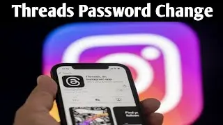 how to change threads password | threads ka password kaise change kare | threads password change