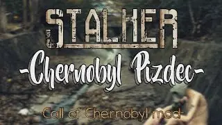 STALKER:  Chernobyl Pizdec