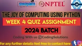 The Joy Of Computing Using Python | Week 4 Answers 2024 | NPTEL | SWAYAM