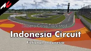 Indonesia Circuit 2024【Assetto Corsa Track Mod】
