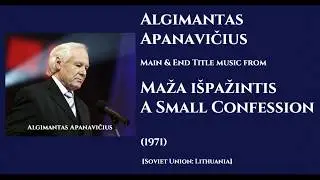 Algimantas Apanavičius: Maža išpažintis - A Small Confession (1971)