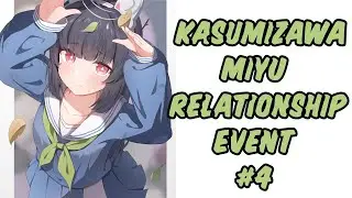 [Blue Archive] Kasumizawa Miyu Relationship Event Part 4 [ENG SUB]
