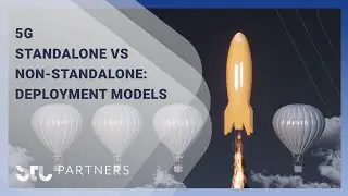 5G Standalone vs Non-standalone: Deployment models