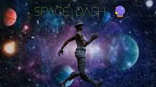 Space Dash 🔮 #SurpassGreatness