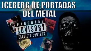 EL ICEBERG DE PORTADAS PERTURBADORAS DEL METAL