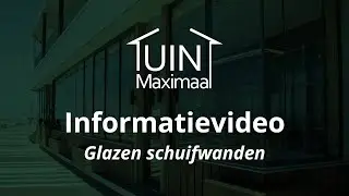 Glazen schuifwand overkapping Gumax® | Informatiefilm Tuinmaximaal