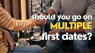 Is It Ok To Go On Multiple First Dates - Dating Multiple People At Once