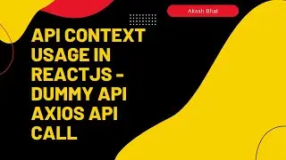 API Context usage in ReactJS - Dummy API Axios Api call