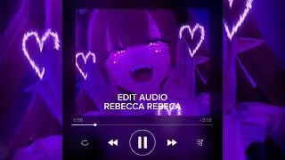 AUDIO EDIT REBECCA REBECCA - HONDO