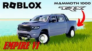 RAM MAMMOTH 1000 TRX (NEW PICKUP-TRUCK) - ROBLOX (EMPIRE VI)