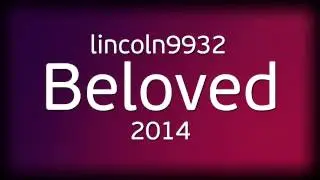 lincoln9932 - Beloved [Fl Studio Music]