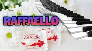 Raffaello на пианино. Самая красивая музыка из рекламы.
