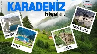 Karadeniz Doğa Manzaraları | Fotoğraflarla Tüm Karadeniz | Yaylalar - Göller - Dereler - Ormanlar