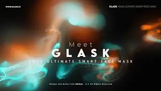 Glask | Your Ultimate Smart Fase Mask