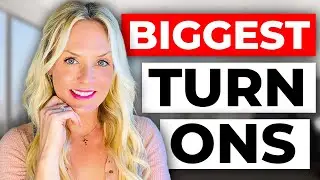 20 Biggest turn ons for women (Make Her Want You)