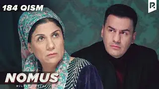 Nomus 184-qism (milliy serial) | Номус 184-кисм (миллий сериал)