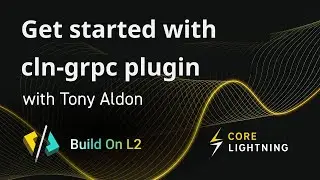 Get started with cln-grpc plugin | live #15