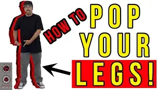 Popping Dance Basics- How to POP YOUR LEGS