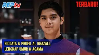 TERBARU! BIODATA & PROFIL AL GHAZALI, LENGKAP UMUR & AGAMA