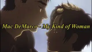 Mac DeMarco - My Kind of Woman (Slowed and Reverb)