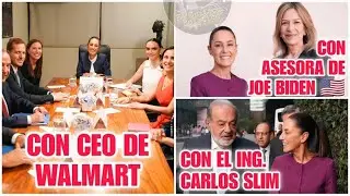 EN MENOS DE 1 SEMANA #claudiasheinbaum dialogó con: Walmart, Carlos Slim y la asesora de Joe Biden