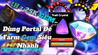 CÁCH FARM GEM SIÊU NHANH BẰNG PORTAL #3