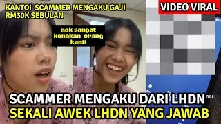TERKEDU SCAMMER, BRADER SEMPAT MINTA KERJA JADI SCAMMER🔴AWEK BANTAI GELAK SCAMMER KANTOI