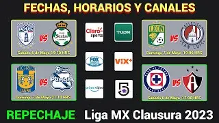 FECHAS, HORARIOS y CANALES CONFIRMADOS para los PARTIDOS de REPECHAJE en la LIGA MX CLAUSURA 2023