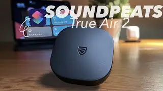 SOUNDPEATS TrueAir2 an Airpods (budget) alternative? Plus how to use with iPad & iPhone