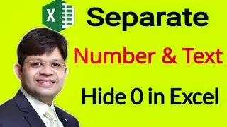 Separate Text and Number in Excel data | Hide Zero 0 in excel sheet| Segregate Text and Number