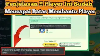 Explanation !! This player has reached the limit to help the active player at the friend's invite