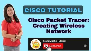 Cisco Packet Tracer: step by step in creating Wireless Network