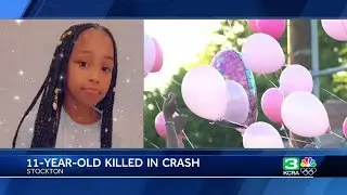 11-year-old girl dies in Stockton crash, loved ones pay tribute