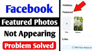 How To Fix Facebook Featured Photos Not Appearing | Facebook Featured Photo Problem