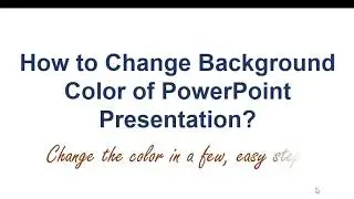How to Change Background Color of Powerpoint Presentation | How to Change Color of Slide | Tutorial