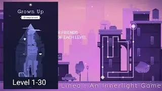 Linea : An Innerlight Game - Grown Up - Level 1-30 Walkthrough