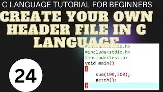 C Language Tutorial for Beginners  |#24 Function in header file